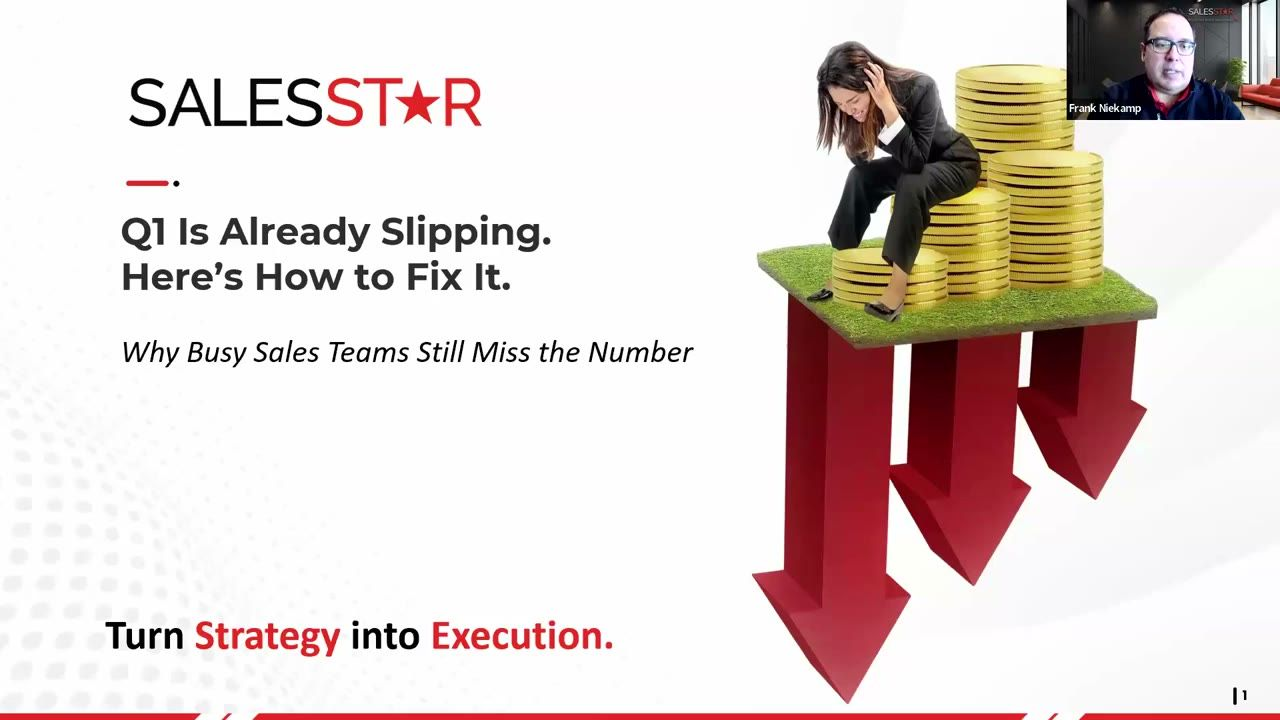 SalesStar coaches Frank Niekamp and David Mullins presenting Q1 Is Already Slipping