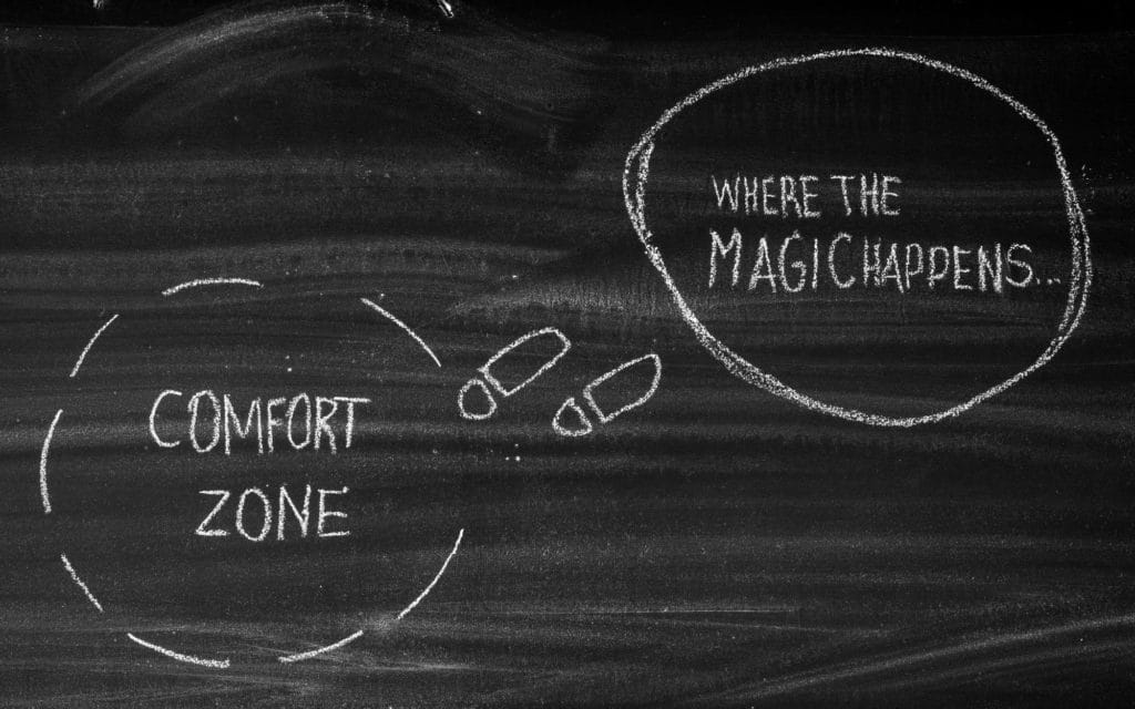 Step out of your confort zone when setting goals.
