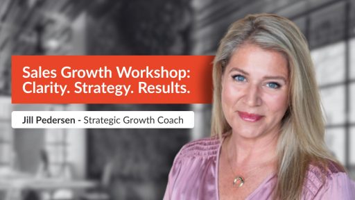 The Sales Growth Workshop: Clarity. Strategy. Results.