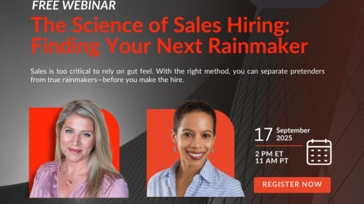 The Science of Sales Hiring Finding Your Next Rainmaker.